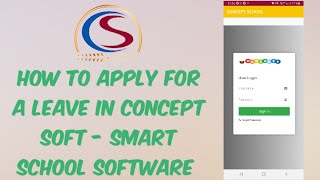 How to Apply for Leave in Concept Soft Smart School App. screenshot 1