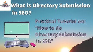 What is Directory Submission| Tutorial on "How to do directory submission in the SEO tutorial"?