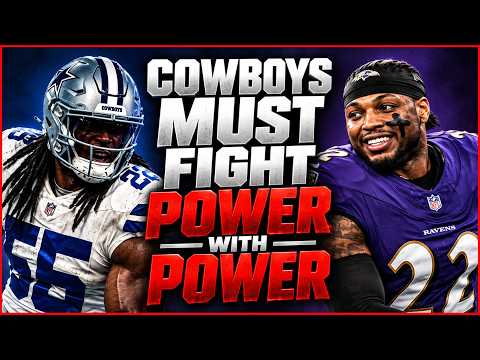 Cowboys MUST Fight POWER With POWER vs Ravens! Here’s the Blueprint