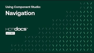 Using HotDocs Component Studio: Navigation