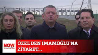 Özelden İmamoğluna Ziyaret... 23 Ocak 2026 Now Ana Haber