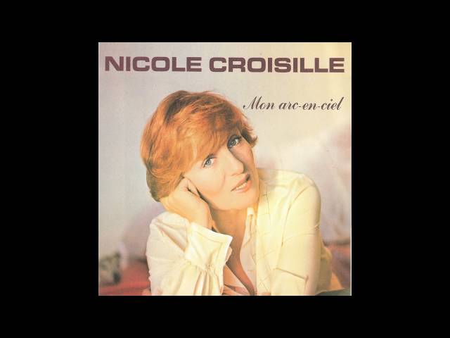  Nicole Croisille - Mon arc-en-ciel