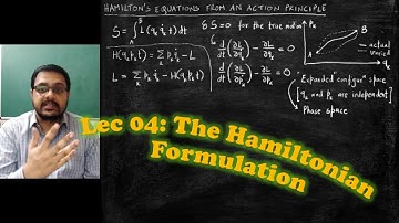 Classical Mechanics - Lec 04: The Hamiltonian Formulation
