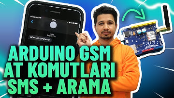 Arduino + GSM + AT komutları ile SMS gönderme/alma, arama yapma/cevaplama ve AT komutları ile test