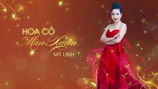 Video thumbnail of "Hoa Cỏ Mùa Xuân - Mỹ Linh"