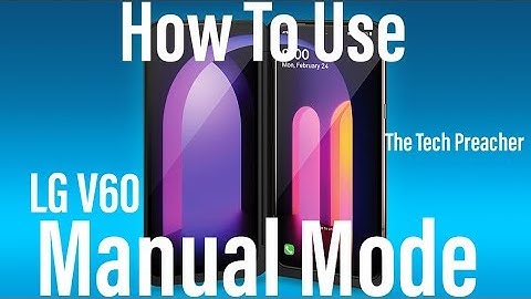 LG V60 Camera Settings | STOP USING AUTO MODE !! |The Best Phone For Film Makers & YouTubers