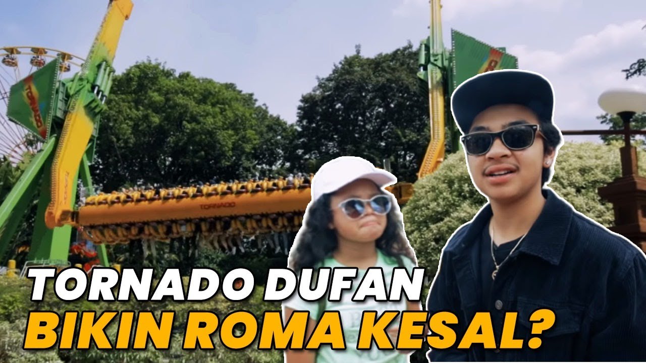 NANTANGIN ROMA NAIK WAHANA EKSTRIM DUFAN!