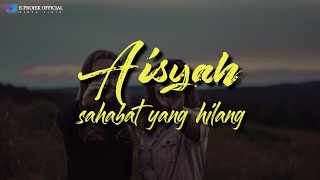 Alwiansyah - aisyah sahabat yang hilang Cover irma nurmala (official music video lirik)