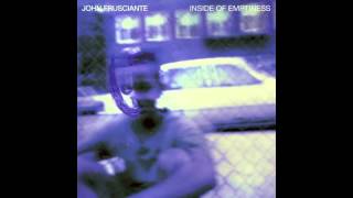 John Frusciante - The World&#39;s Edge (Lyrics in Description Box)