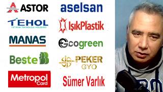 Astor - Aselsan - Manas - Beste - EcoGreen - Peker - IşıkPlastik -SümerVarlık - MetropolCard - Tehol