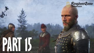 ⚔️ Prší! Takže můžeš být doma :))) | První průchod | CZ DABING | #15 | Kingdom Come: Deliverance