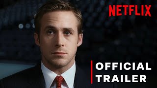 Yes We Can | Obama Movie | Ryan Gosling | Official Trailer | Netflix
