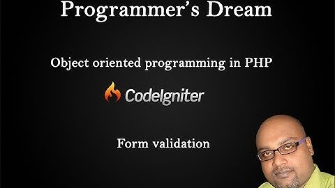 Codeigniter Tutorial - Form Validation