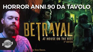Betrayal at House on the Hill : il cooperativo che separa! | Isola Illyon
