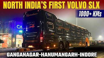 North India’s First Volvo 9600 SLX I GANGANAGAR to INDORE I Updated Volvo 9600 I श्री गंगानगर-इंदौर 
