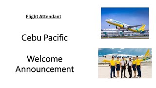 Welcome Announcement | Cebu Pacific | Flight Attendant Oral Training