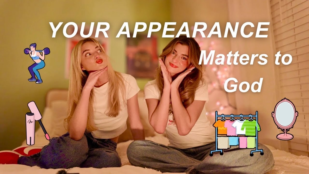 what God thinks about your appearance 