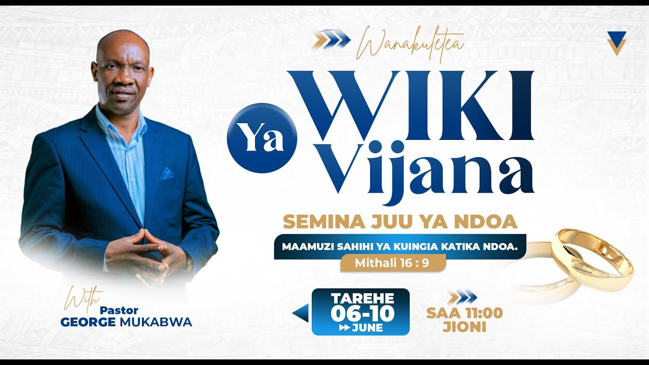 MAANDALIZI YA KUFANYA KABLA YA KUINGIA KATIKA NDOA || DAY 3|| PASTOR GEORGE MUKABWA || 07/06/2023