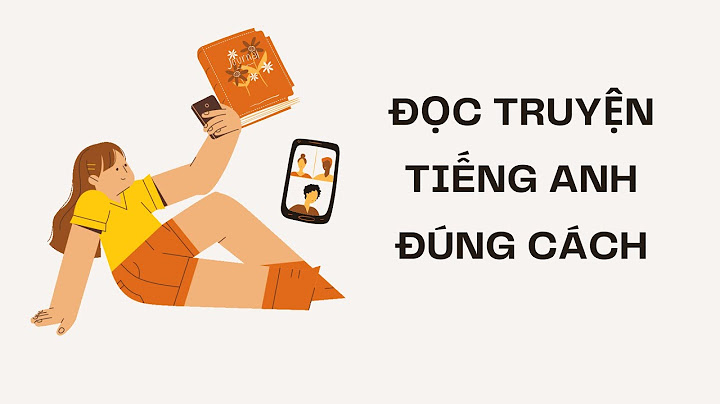 Đọc truyện tiếng anh là gì năm 2024