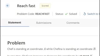 Reach fast codechef solution in c++ || December Long 2022 (Rated for Div 3 & 4)