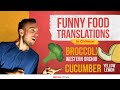 Hilarious Food Translations Part 1 - Chinese Vocabulary