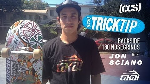 Trick Tip | Backside 180 Nosegrinds With Jon Sciano