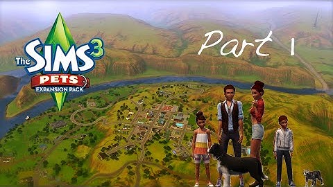 Lets Play: Sims 3 Pets | Part 1 | Create A Sim