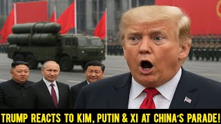 🚨 Trump Reacts 😮 to Kim Jong Un 🇰🇵, Vladimir Putin 🇷🇺 & Xi Jinping 🇨🇳 at China’s Military Parade !