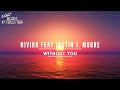Niviro Feat Justin J Moore Without You Official Audio mp3