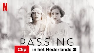 Passing (Clip ondertiteld) | Trailer in het Nederlands | Netflix