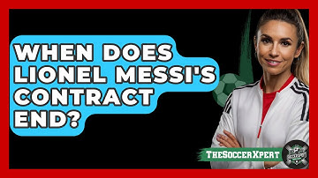 When does Lionel Messi