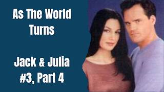 As The World Turns | Character Edit | Jack & Julia  #3, Part 4