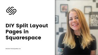 Squarespace Split Screen Layout Tutorial // How To Create A Split Page Layout in Squarespace 7.1