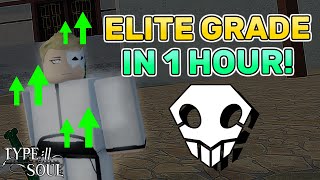 (Arrancar) How To Get Elite Grade In 1 Hour! | Type Soul Guide