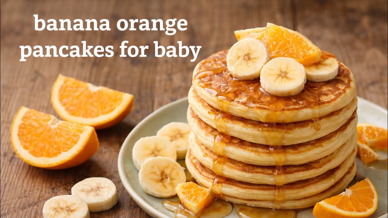 Weight Gain Banana Orange Pancake With Yogurt For 1+ Baby | No Sugar Healthy Breakfast Recipe 