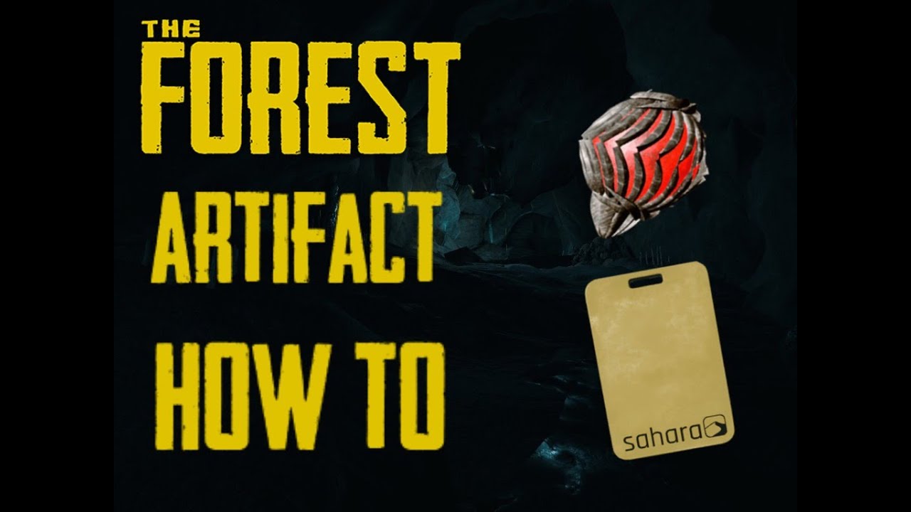 How To Get The Artifact In The Forest