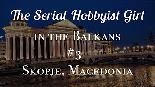 Balkans Vlog #3: Catching the Blue Hour in Skopje, Macedonia
