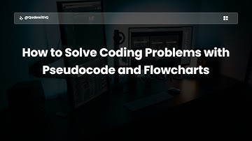How to Solve Coding Problems | Pseudocode & Flowcharts Explained for Beginners