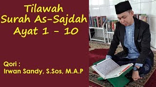 Download Lagu Indahnya lantunan Tilawah Surah As Sajadah oleh Qori Irwan Sandy MP3