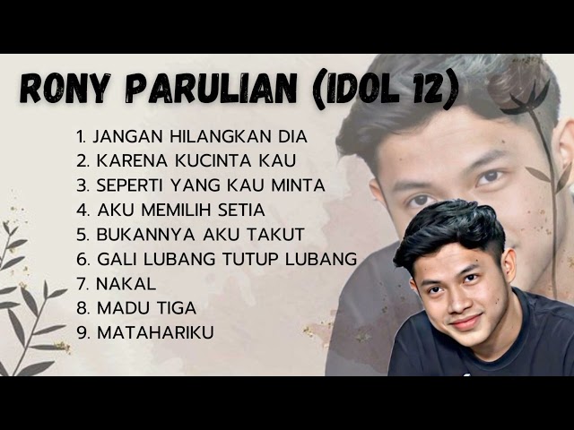 Kumpulan Lagu Cover Rony Parulian Indonesian Idol (season 12) 2023 Terbaru class=