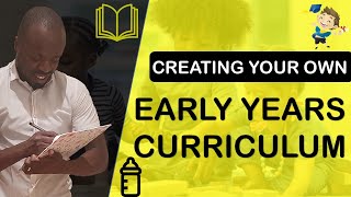 Creating Your Own Early Years Curriculum - 5 Steps to create your EYFS Framework (Open a Nursery UK)