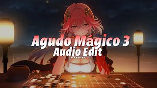 Agudo Mágico 3 (tik tok version) - Dj Aurélio, MC K.K, MC Lipivox, DJ TG Beats [edit audio]