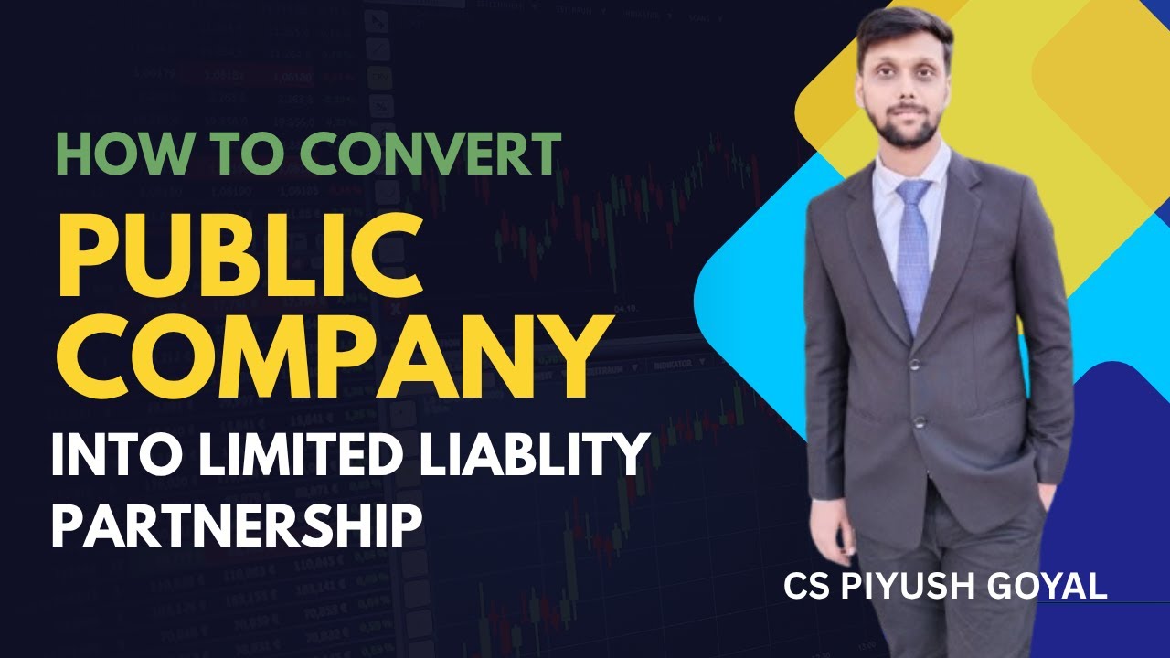 Conversion of Unlisted public Company to LLP || How to convert Unlisted Public Company into LLP
