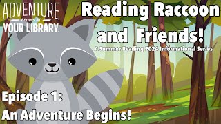 🦝Reading Raccoon Signs Up for the 2024 Summer Reading Program! | Reading Raccoon & Friends Episode 1