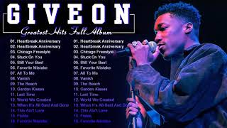 G I V E O N GREATEST HITS FULL ALBUM - BEST SONGS OF G I V E O N PLAYLIST 2021