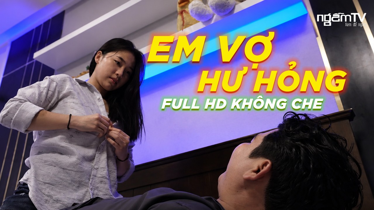 EM VỢ Trẻ đẹp ở chung nhà Anh Rể SUNG Thì Lửa Gần Rơm lâu Ngày Cũng ...