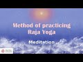 🔴  Method of practicing Raja Yoga. Meditation. Official video