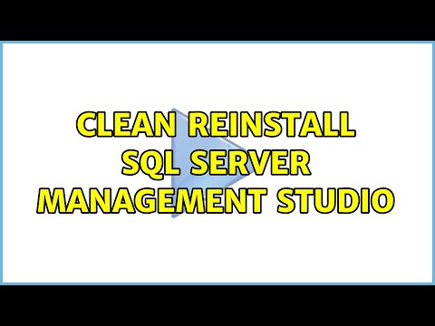 Clean reinstall SQL Server Management Studio (5 Solutions!!)