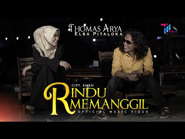 Thomas Arya Feat Elsa Pitaloka - Rindu Memanggil (Official Music Video) class=