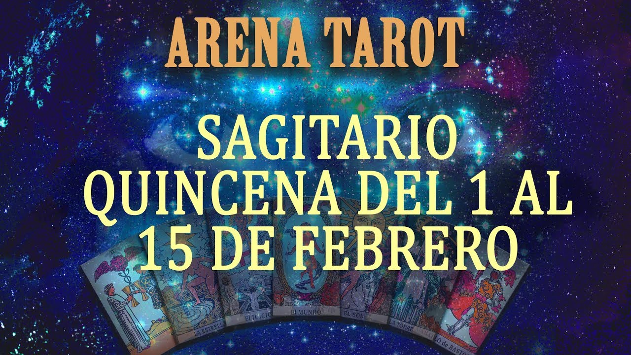 SAGITARIO 🔮 TIRADA DE TAROT ⏳ DEL 1 AL 15 DE FEBRERO  YouTube